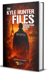 The Kyle Hunter Files:  Operation Black Flag (Hardback Edition)